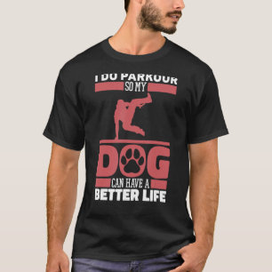 T-shirt Coureur de chiens de course libre - Parkour de Tra