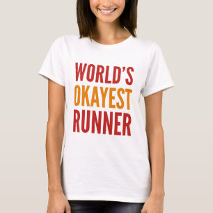 T-shirt Coureur le plus Okayest du monde