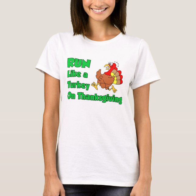 T-shirt Courez Comme La Turquie À Thanksgiving (Devant)