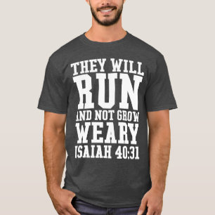 T-shirt Courez et ne pas élever le fonctionnement chrétien