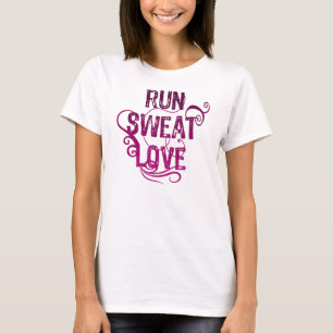 T-shirt Courez l'amour de sueur