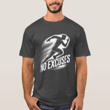 T-shirt « Courir avec détermination - Pas d'excuse