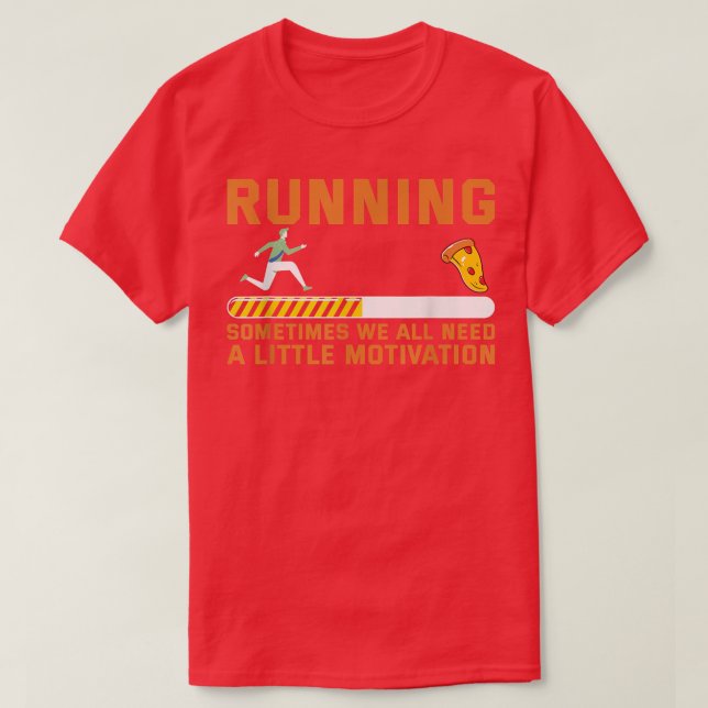 T-shirt Courir Parfois Nous Avons Tous Besoin D'Un Peu De  (Design devant)