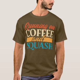 T-shirt Courir Sur Café Et Squash