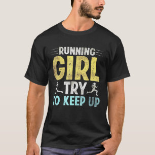 T-shirt Courir Une Fille Essaie De Garder Les Femmes Vinta