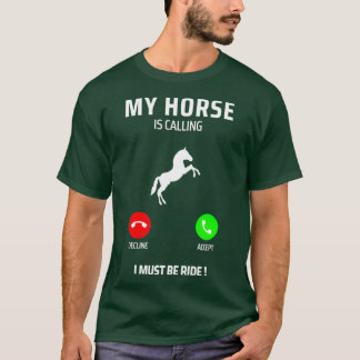 T-shirt course à cheval drôle citation cheval appel