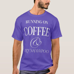 T-shirt COURSE SUR CAFÉ ET SHAMPOOING SEC Courir sur régim