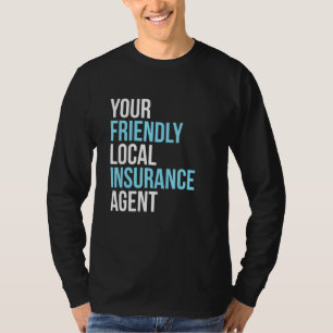 T-shirt Courtier d'assurance Votre âge d'assurance locale