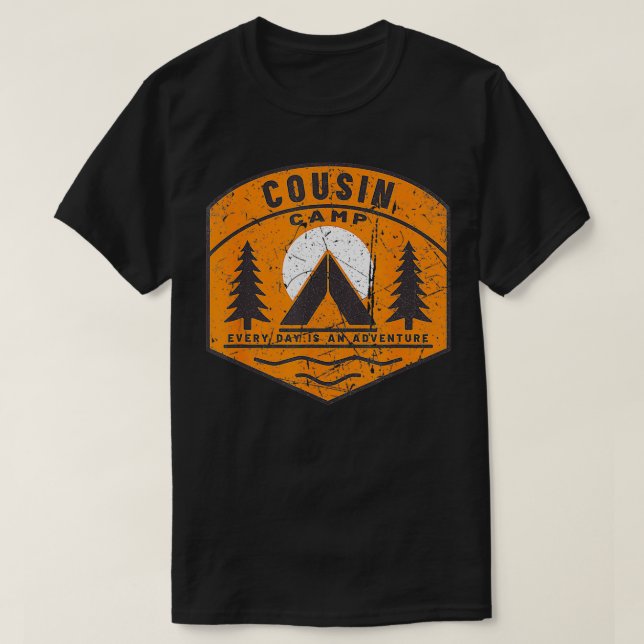 T-shirt Cousin Camp Chaque Jour Est Un Camping D'Été Avent (Design devant)