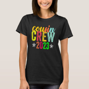 T-shirt Cousin Crew 2023 Réunion de famille Rendre des sou
