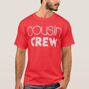T-shirt Cousin Crew Squad Family Adults Kids Toddler Grou