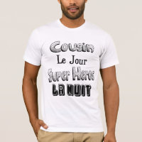 Cousin le Jour Super Héros la Nuit