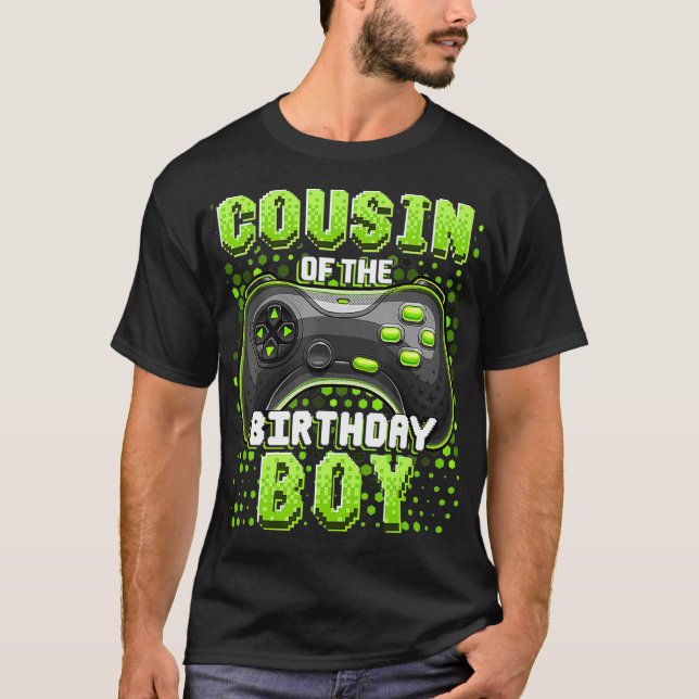 T-shirt Cousin of the Birthday Boy Matching Vidéo Jeu Bir (Devant)