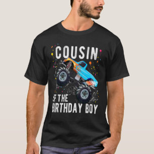 T-shirt Cousin Of The Birthday Boy Monster Truck Family Ma