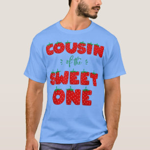 T-shirt Cousin of the Sweet One Strawberry Birthday Berry