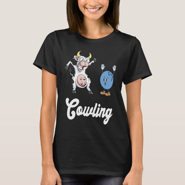 T-shirt Cow Bowler Bowling Pin Funny Bowling Strike Bowlin (Devant)