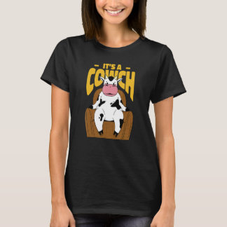 T-shirt Cow Sitting On A Couch Next Quote That Reads It's