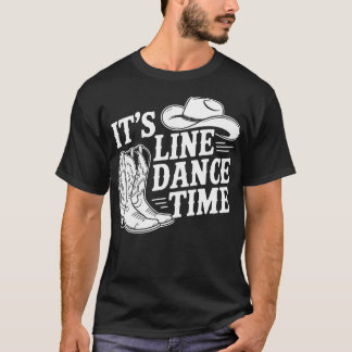 T-shirt Cowboy C'est le temps de la danse en ligne Country