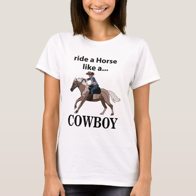 T-shirt Cowboy Monte Un Cheval Comme Un Cowboy (Devant)