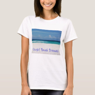 T Shirt Cowgirl Beach Dreemin!!
