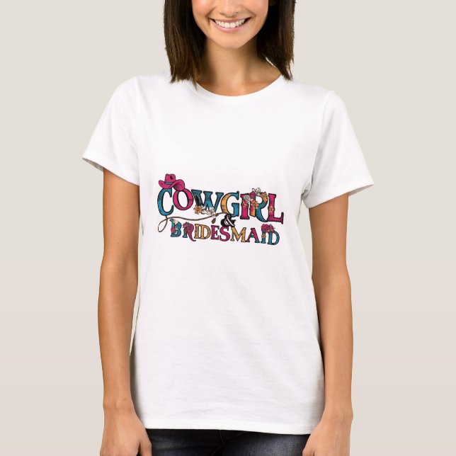 T-shirt Cowgirl Bridesmaid (Devant)