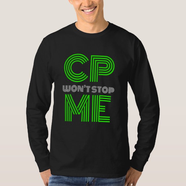 T-shirt Cp ne m'arrêtera pas brave Cérébral Palsy Warrior  (Devant)