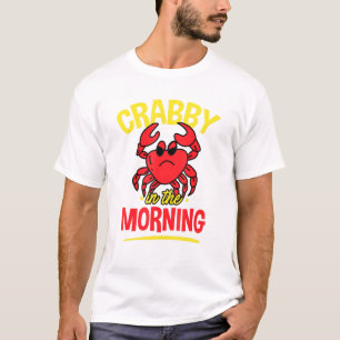 T-shirt Crabby Le Matin - Crabe Manger Pun De Fruits De Me