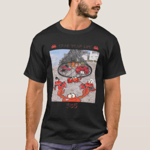 T-shirt Crabe Trap Life 365 T Chemise