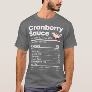 T-shirt Cranberry Sauce Nutrition Facts Thanksgiving Chris