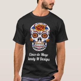T-shirt Crâne de sucre Cinco de Mayo Personnaliser Nom Uni