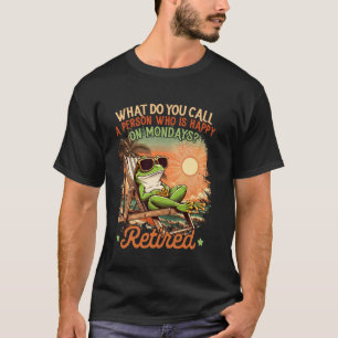 T-shirt Crapaud Collègue à la Retraite Qui Est Heureux le