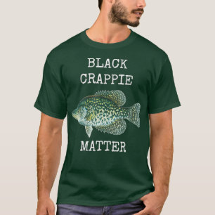T-SHIRT CRAPIE NOIRE MATIÈRE CRAPPIE PÊCHE À LA CHEMISE