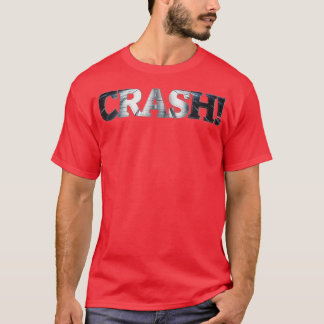 T-SHIRT CRASH