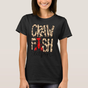 T-shirt Craw Fish Season Empreinte de léopard Love Crawfis