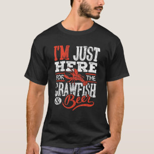 T-shirt Crawfish Boil Shirt Cajun Party Juste ici pour Cra