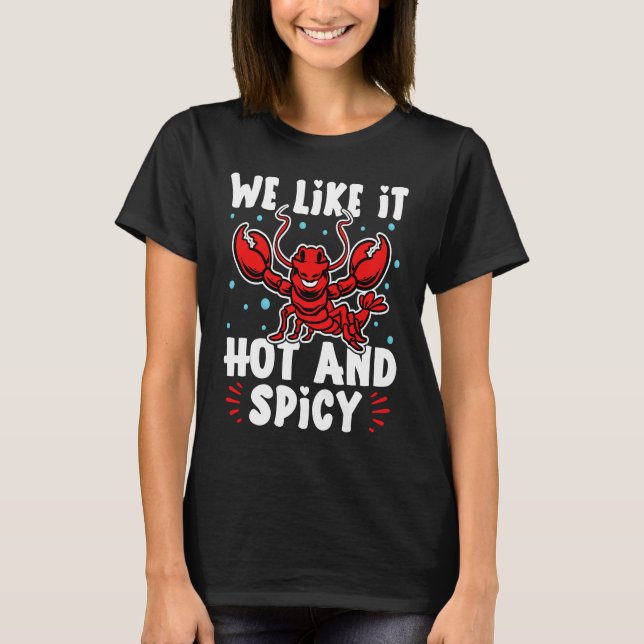 T-shirt Crawfish We Like It Hot And Spicy (Devant)