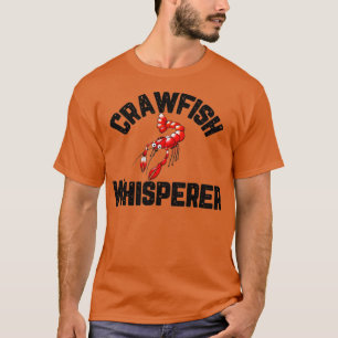 T-shirt Crawfish Whisperer Drôle Écherie Crawdad Mudbug