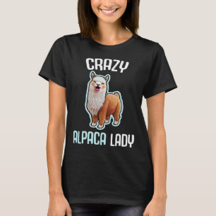 T-shirt Crazy Alpaca Lady femmes mignonne Alpaca Lama Zoo 