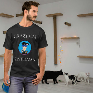 T-shirt crazy cat gentleman
