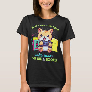 T-shirt Crazy Cat Papa Qui Aime Les Livres De Jeux Et Les 
