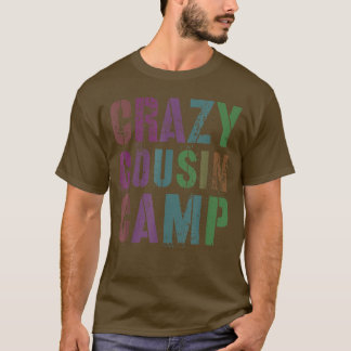 T-shirt CRAZY COUSIN CAMP Funny Grand-mère grand-père Re
