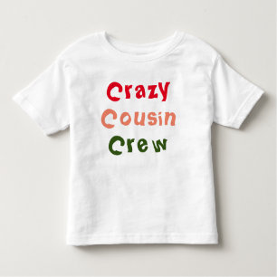 T-shirt Crazy Cousin Crew