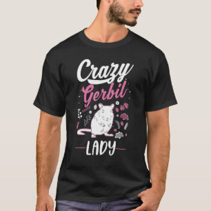T-shirt Crazy Gerbil lady Racing Rat Girl 1
