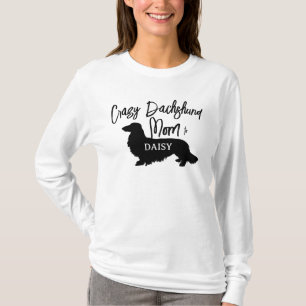 T-shirt Crazy Long Cheveux Dachshund Chien Maman Personnal