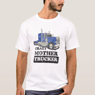 T-shirt Crazy Mother Trucker Funny Trucker Mom Wife Distre