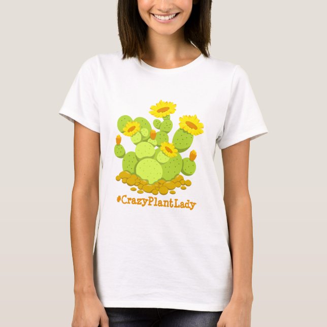 T-shirt Crazy Plante Lady Cactus Floral Funny cadeau pour  (Devant)