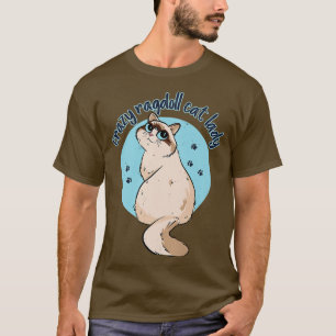 T-shirt Crazy Ragdoll Chat Lady Kitty Kitty Papa Chat Mama
