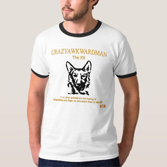 T-shirt CrazyAwkwardMan - le K9 (Devant)