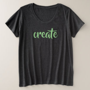 T - Shirt "Create" Women's Plus Size