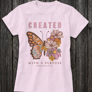 T-shirt Created with a Purpose Inspirational Butterfly 